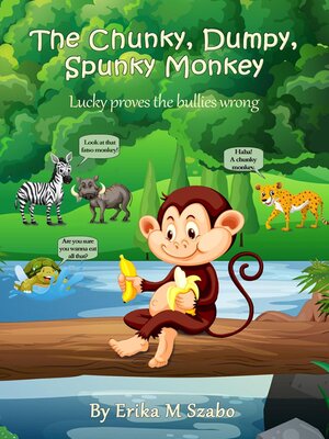 cover image of The Chunky, Dumpy, Spunky Monkey